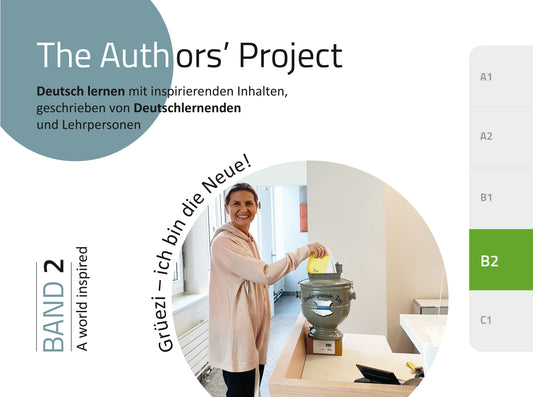 The Authors’ Project: Grüezi - ich bin die Neue!