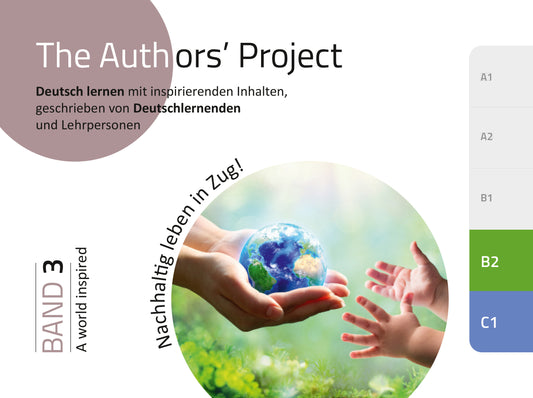 The Authors’ Project: Nachhaltig leben in Zug!