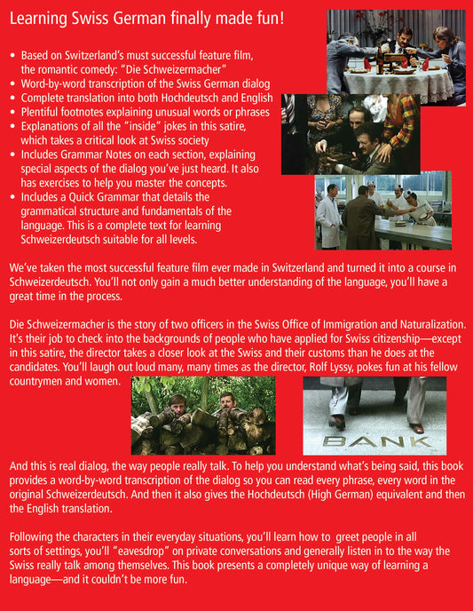 Die Schweizermacher -
A Swiss German Tutorial